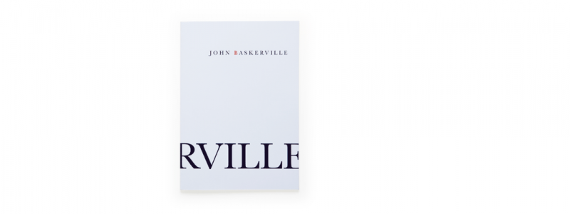 Baskerville. Eine frühklassizistische Antiqua in feiner englischer Art